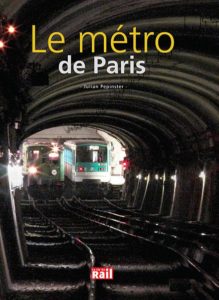 Le métro de Paris – Julian Pepinster